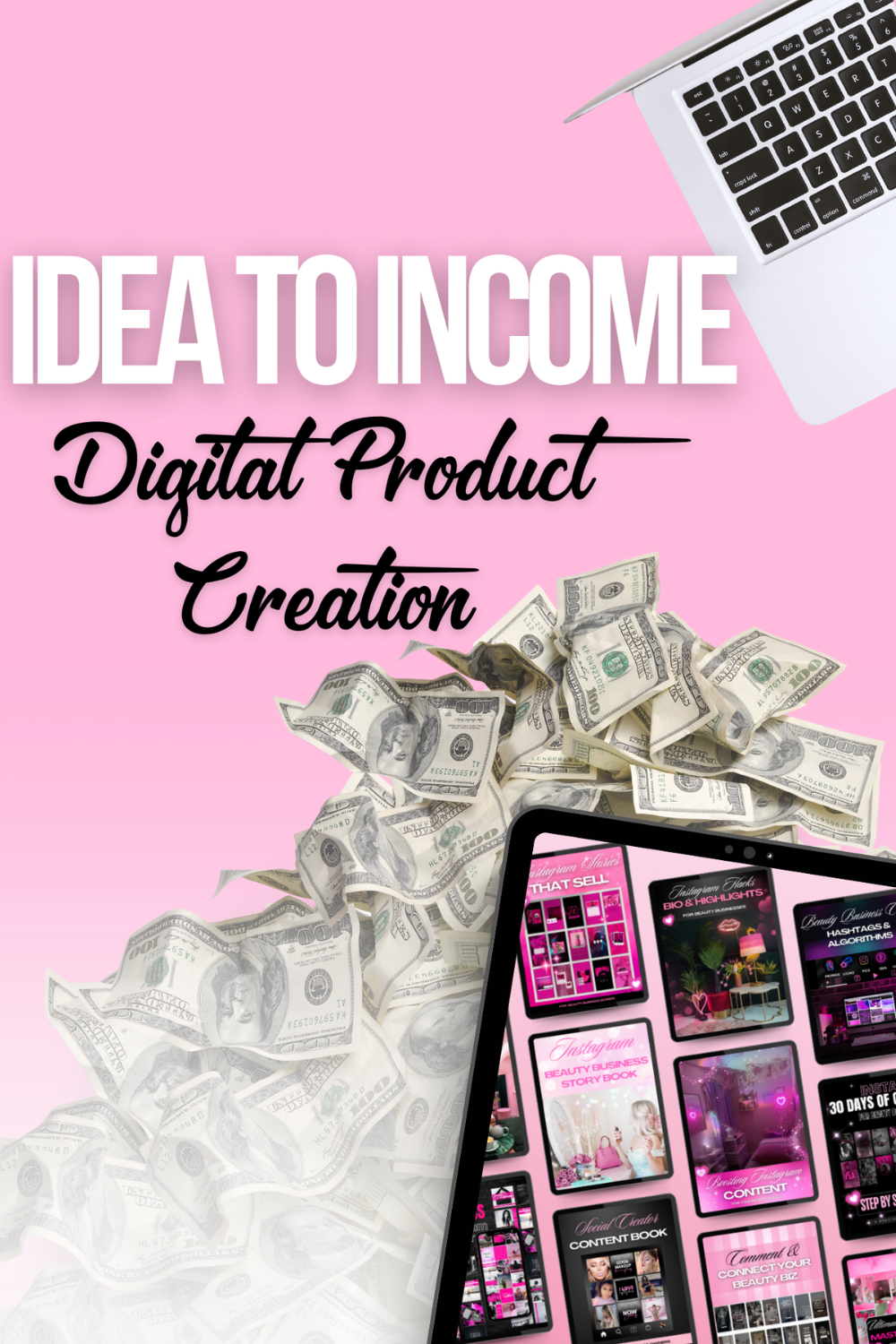 Idea To Income: Digital Product Creation